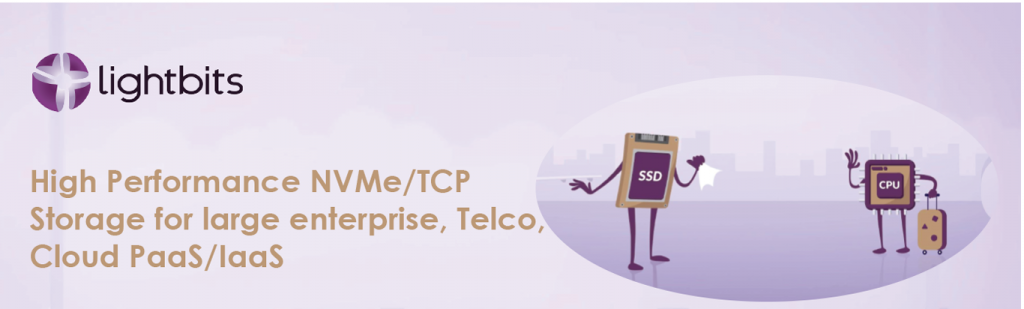 High Performance NVMe/TCP Storage for large enterprise, Telco, Cloud PaaS/laas