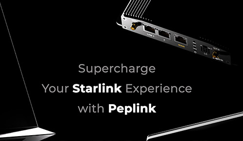 Supercharge Your Starlink Experience with Peplink